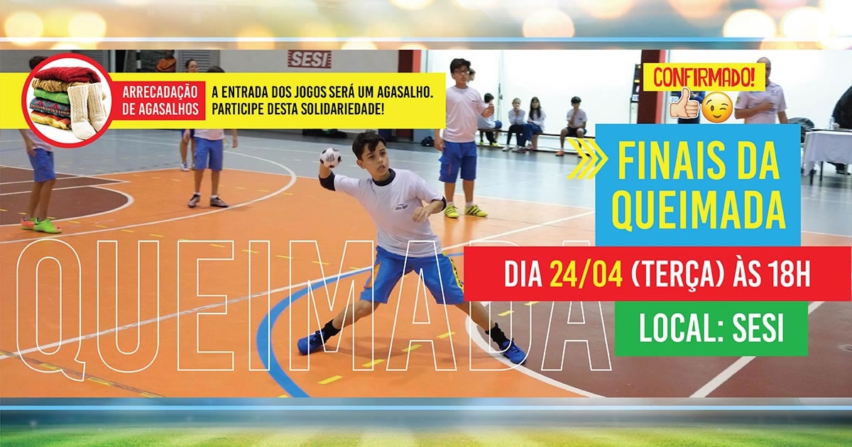 Finais da Queimada acontecem nesta terça-feira